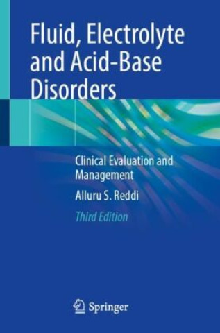 Könyv Fluid, Electrolyte and Acid-Base Disorders Alluru S. Reddi