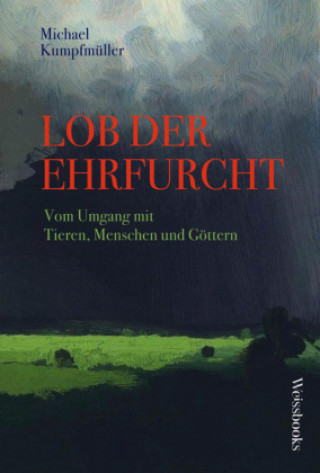 Book Lob der Ehrfurcht Michael Kumpfmüller