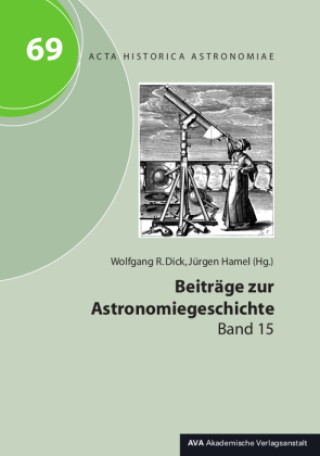 Könyv Beiträge zur Astronomiegeschichte Wolfgang R. Dick