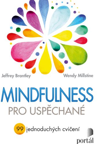 Knjiga Mindfulness pro uspěchané Jeffrey Brantley
