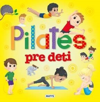 Kniha Pilates pre deti 