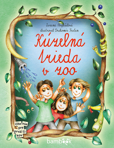 Kniha Kúzelná trieda v zoo Zuzana Pospíšilová