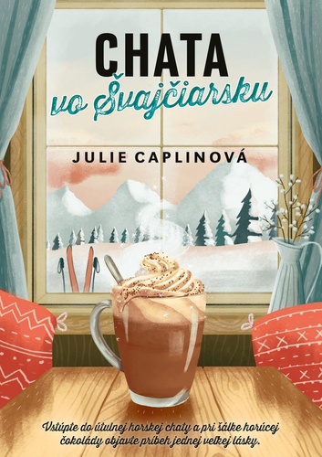 Könyv Chata vo Švajčiarsku Julie Caplinová