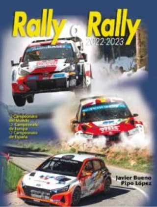 Kniha Rally a Rally 2022-2023 JAVIER BUENO