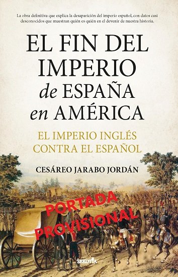 Książka FIN DEL IMPERIO DE ESPAÑA EN AMERICA,EL JARABO JORDAN