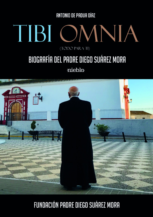 Könyv Tibi Omnia de Padua Díaz