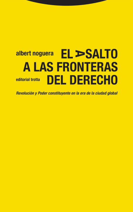 Kniha EL ASALTO A LAS FRONTERAS DEL DERECHO NOGUERA