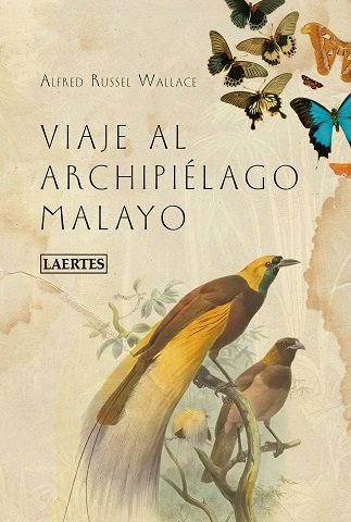 Knjiga VIAJE AL ARCHIPIELAGO MALAYO RUSSEL WALLACE