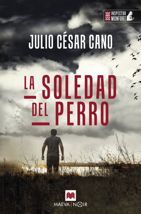 Kniha LA SOLEDAD DEL PERRO CANO