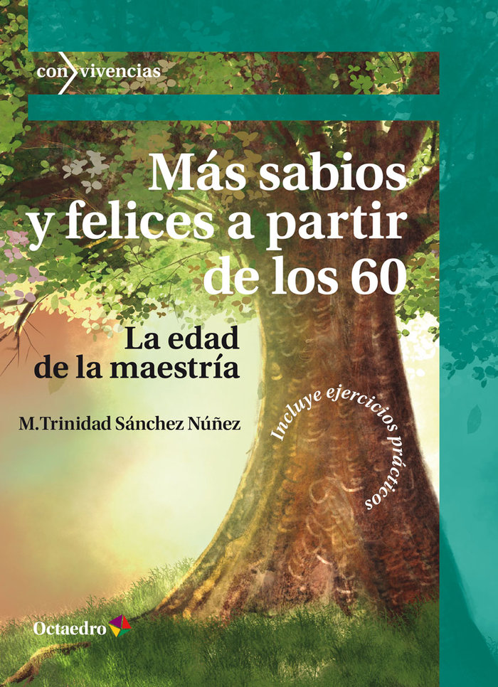 Книга MAS SABIOS Y FELICES A PARTIR DE LOS 60 SANCHEZ NUÑEZ