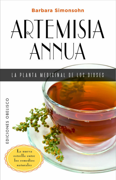 Kniha ARTEMISIA ANNUA LA PLANTA MEDICINAL DE LOS DIOSES SIMONSOHN
