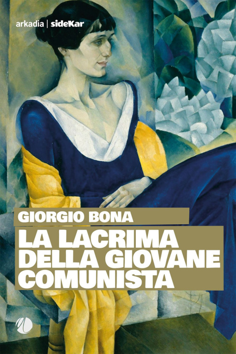 Kniha lacrima della giovane comunista Giorgio Bona
