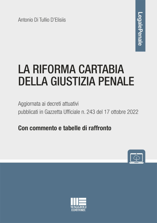 Kniha riforma Cartabia della giustizia penale Antonio Di Tullio D’Elisiis