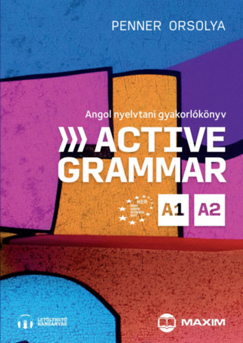 Könyv Active Grammar A1-A2 Angol nyelvtani gyakorlókönyv - letölthető hanganyaggal Penner Orsolya