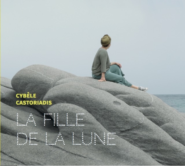 Zvok FILLE DE LA LUNE CASTORIADIS