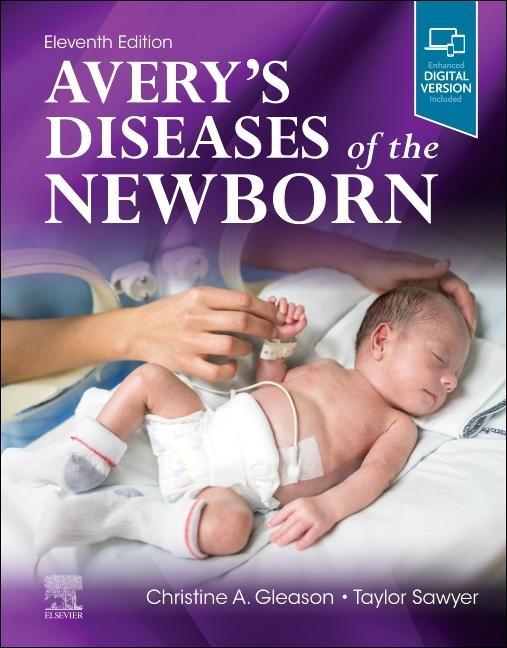Carte Avery's Diseases of the Newborn Christine A. Gleason