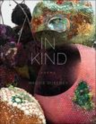 Knjiga In Kind: Poems Maggie Queeney