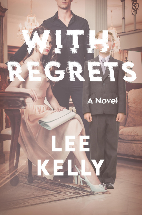 Knjiga With Regrets Kelly