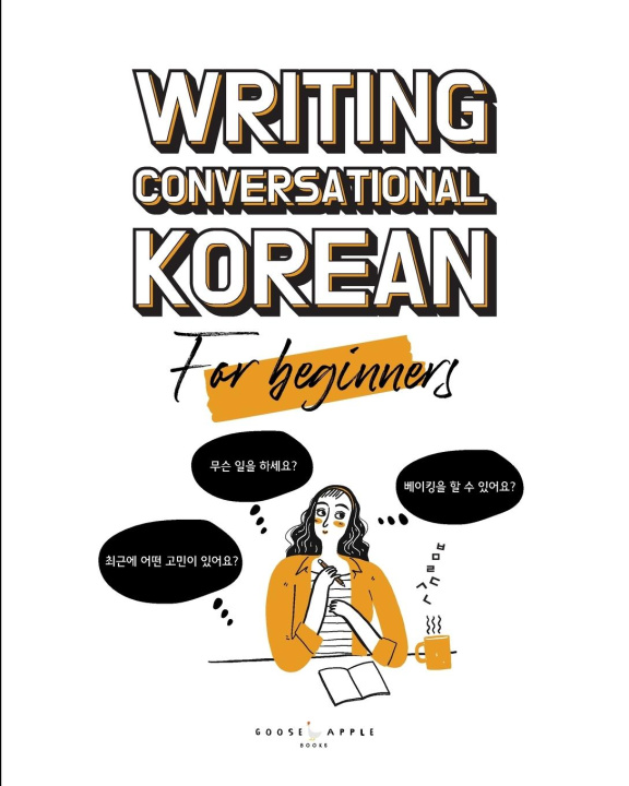 Книга Writing Conversational Korean for Beginners Katarina Pollock