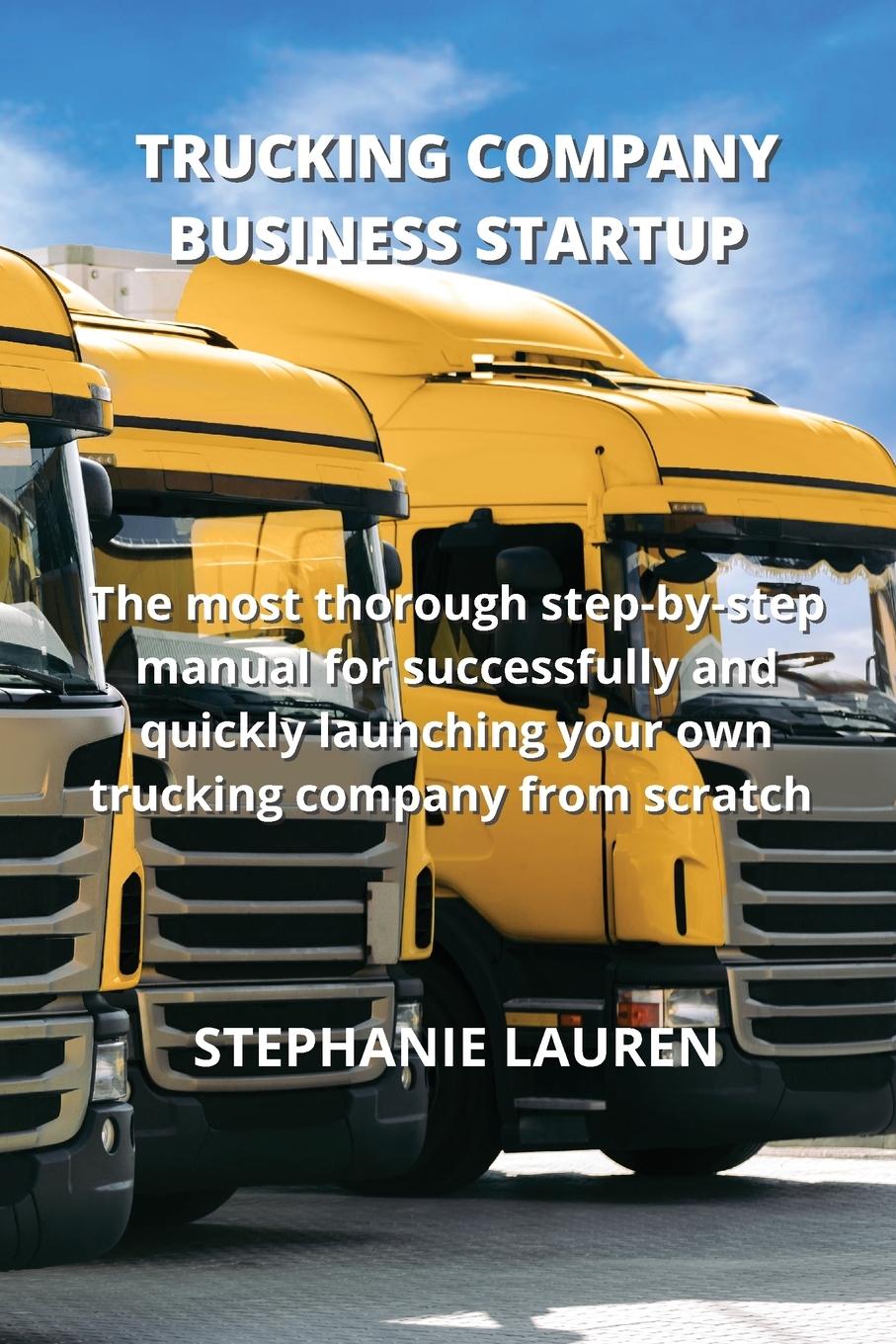 Kniha TRUCKING COMPANY BUSINESS STARTUP 