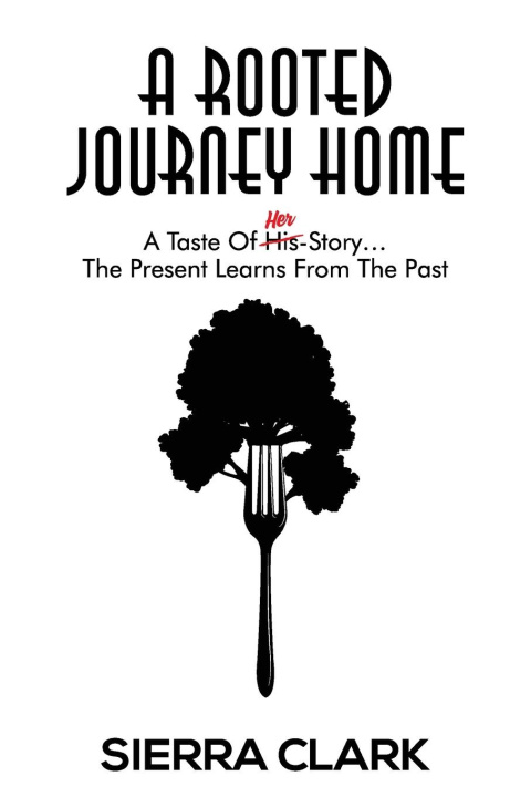 Carte A Rooted Journey Home Sierra Clark