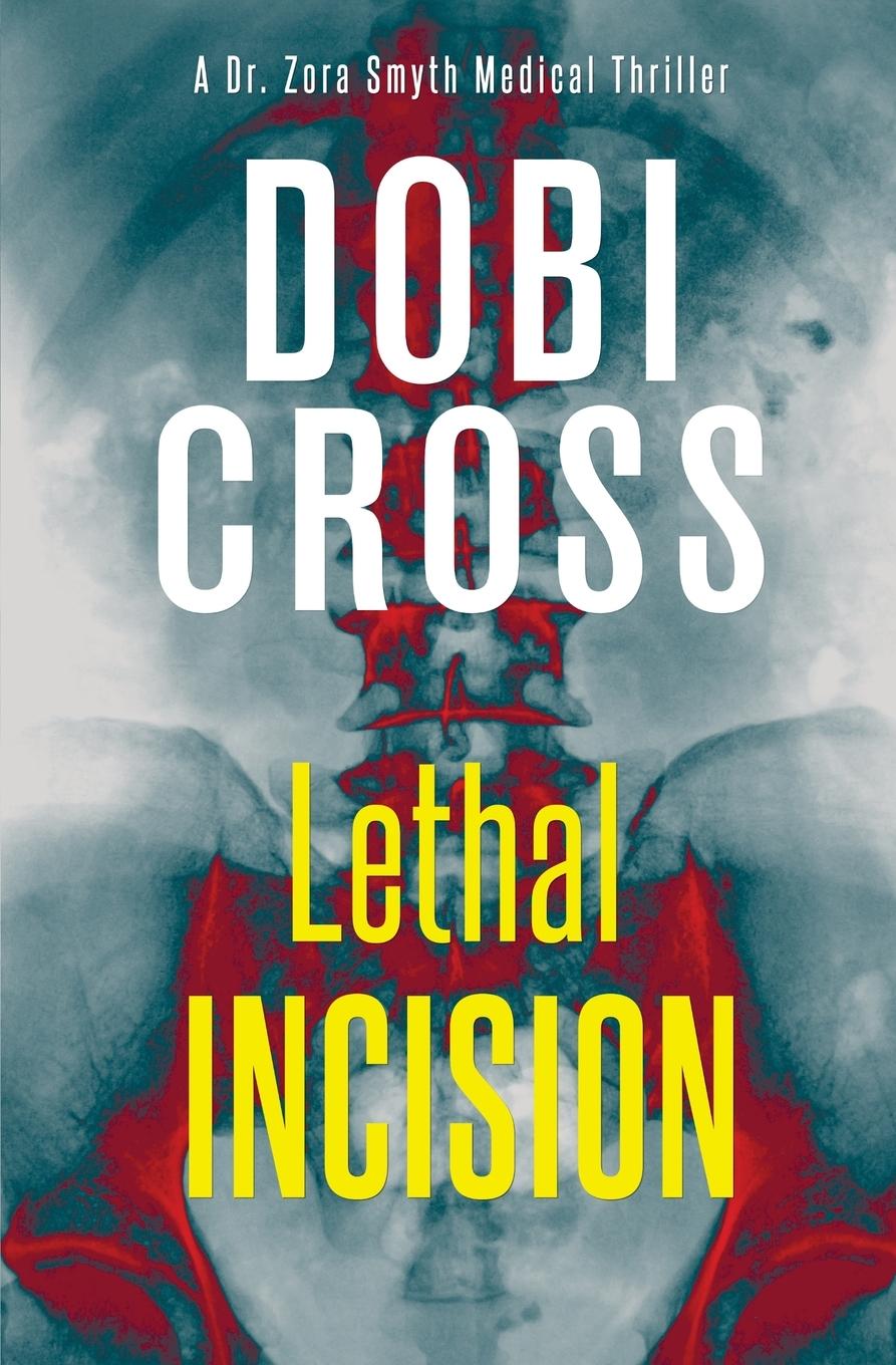 Knjiga Lethal Incision Dobi Cross