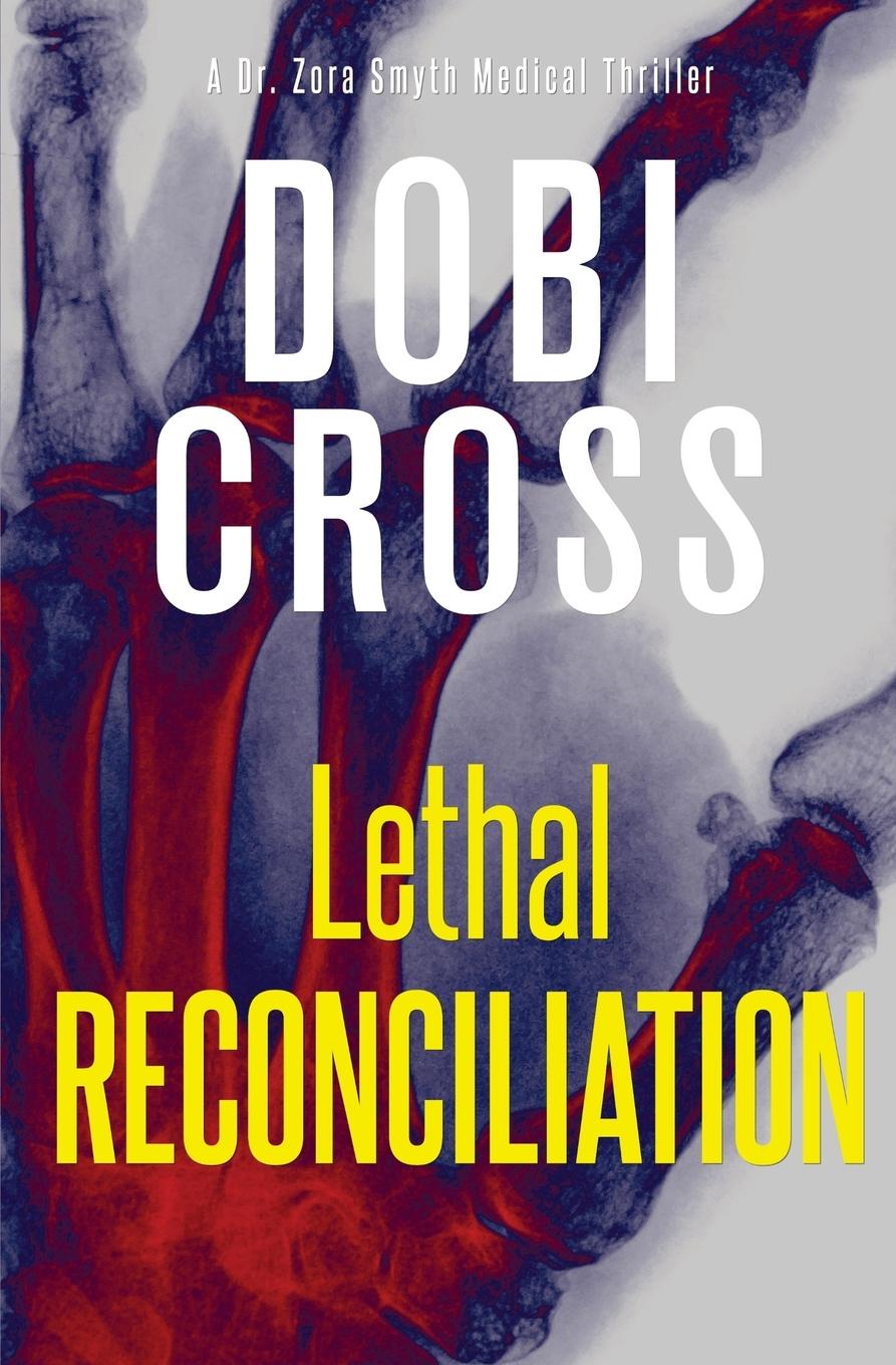 Knjiga Lethal Reconciliation Dobi Cross