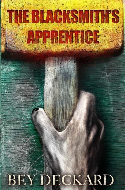 Knjiga The Blacksmith's Apprentice Bey Deckard