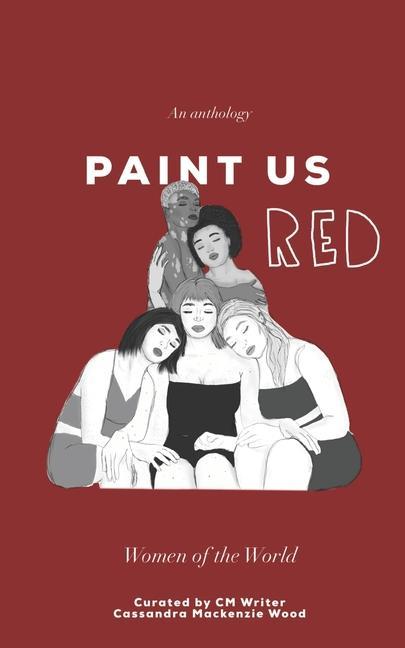 Knjiga Paint Us Red Cassandra MacKenzie Wood