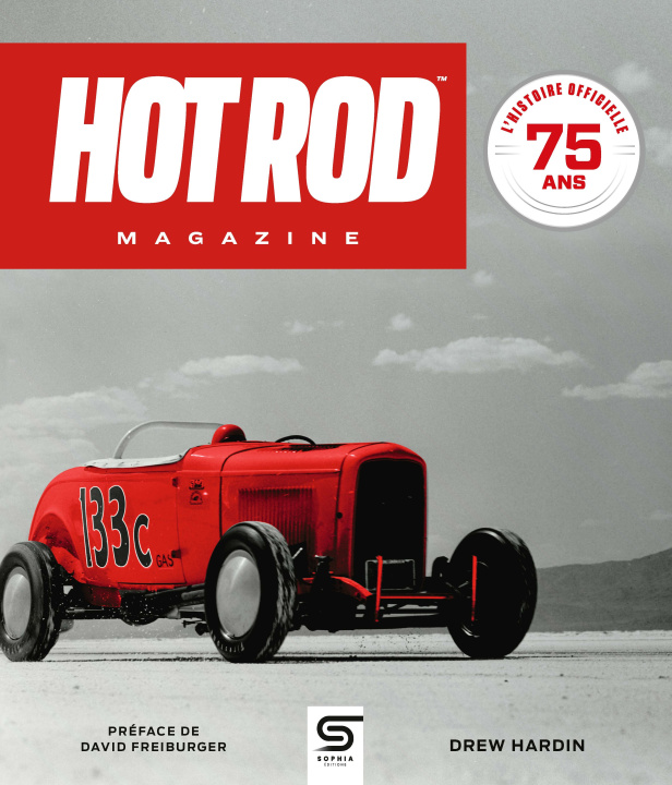 Kniha HOT ROD Magazine, 75 ans Hardin