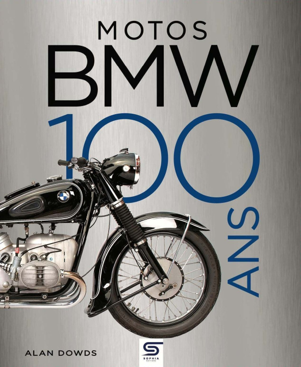 Книга Motos BMW 100 ans Dowds