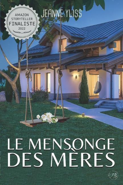 Knjiga Le mensonge des m?res Jeanne Yliss