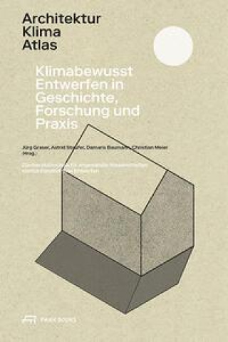 Книга Architektur Klima Atlas Astrid Staufer
