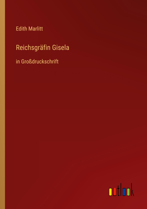 Book Reichsgräfin Gisela Edith Marlitt