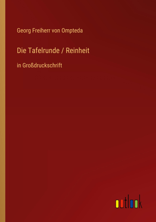 Boek Die Tafelrunde / Reinheit Georg Freiherr von Ompteda