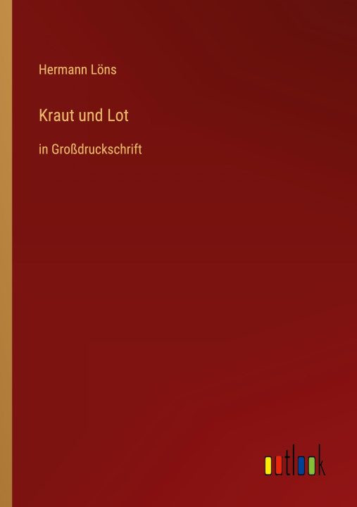 Knjiga Kraut und Lot Hermann Löns