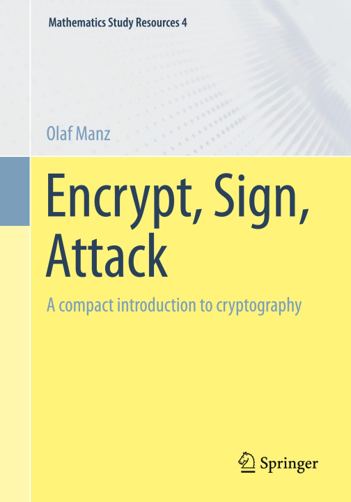 Knjiga Encrypt, Sign, Attack Manz
