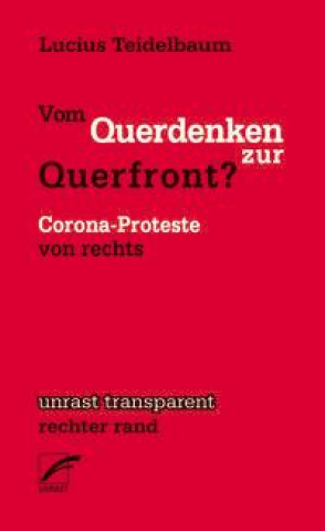 Buch Vom Querdenken zur Querfront? Lucius Teidelbaum