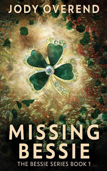Knjiga Missing Bessie Jody Overend