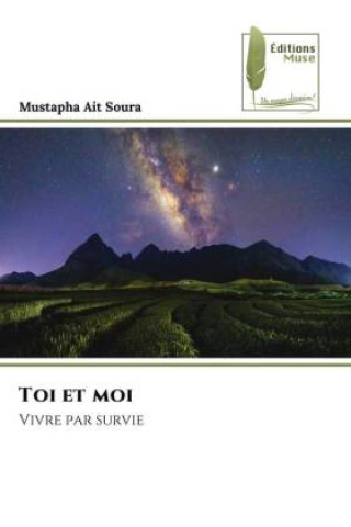 Boek Toi et moi Mustapha Ait Soura