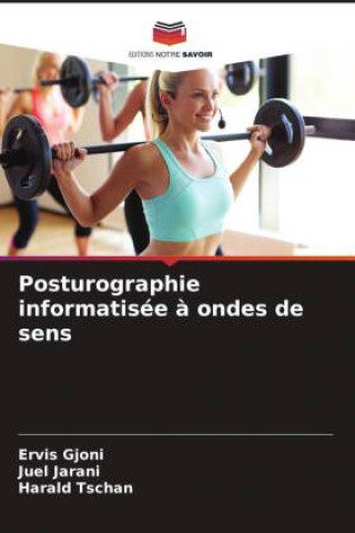 Carte Posturographie informatisée ? ondes de sens Juel Jarani