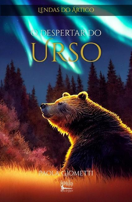 Knjiga O Despertar do Urso Paola Giometti