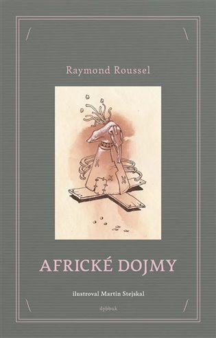 Kniha Africké dojmy Raymond Roussel