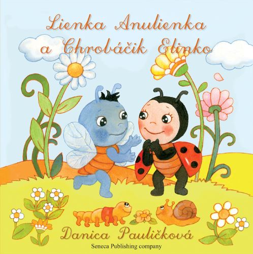 Kniha Lienka Anulienka a Chrobáčik Elinko Danica Pauličková