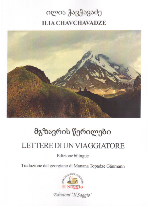 Kniha Lettere di un viaggiatore. Ediz. italiana e georgiana Ilia Chavchavadze