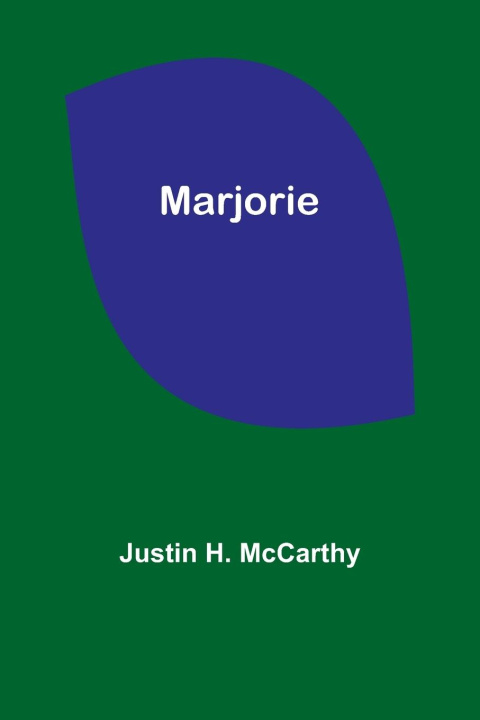 Buch Marjorie Justin H. McCarthy