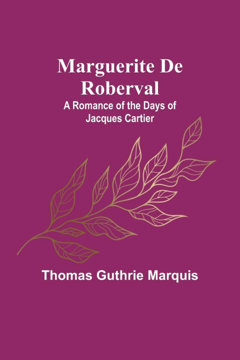 Carte Marguerite De Roberval 