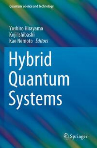 Boek Hybrid Quantum Systems Koji Ishibashi