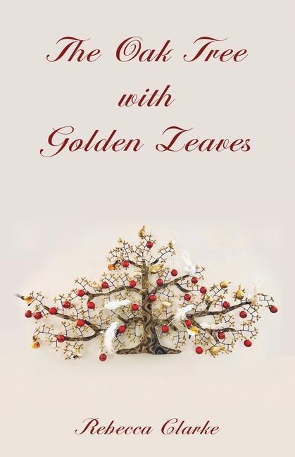 Книга The Oak Tree with Golden Leaves 