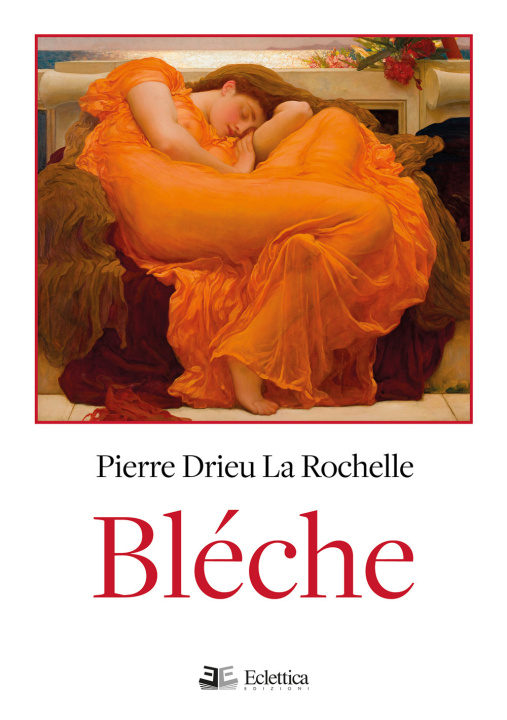 Knjiga Bléche Pierre Drieu La Rochelle